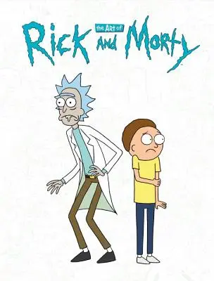 Sztuka Ricka i Morty'ego - The Art of Rick and Morty