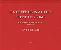 David Goldblatt: Byli przestępcy na miejscu zbrodni - David Goldblatt: Ex Offenders at the Scene of Crime