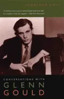 Rozmowy z Glennem Gouldem - Conversations with Glenn Gould