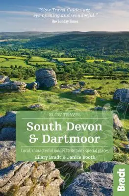 South Devon and Dartmoor: Lokalne, charakterystyczne przewodniki po wyjątkowych miejscach Wielkiej Brytanii - South Devon and Dartmoor: Local, Characterful Guides to Britain's Special Places