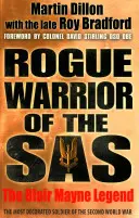 Nieuczciwy wojownik SAS: Legenda Blaira Mayne'a - Rogue Warrior of the SAS: The Blair Mayne Legend