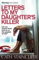 Listy do zabójcy mojej córki - Letters To My Daughter's Killer