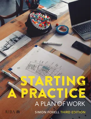 Rozpoczynanie praktyki: Plan pracy - Starting a Practice: A Plan of Work