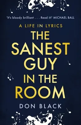 The Sanest Guy in the Room: Życie w tekstach - The Sanest Guy in the Room: A Life in Lyrics