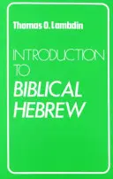 Wprowadzenie do biblijnego języka hebrajskiego - Introduction to Biblical Hebrew