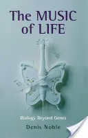 Muzyka życia: Biologia poza genami - The Music of Life: Biology Beyond Genes