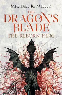 Smocze Ostrze: Odrodzony Król - The Dragon's Blade: The Reborn King