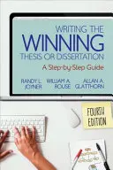 Pisanie zwycięskiej pracy dyplomowej: Przewodnik krok po kroku - Writing the Winning Thesis or Dissertation: A Step-By-Step Guide