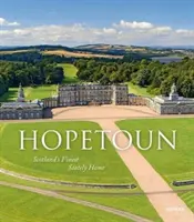 Hopetoun: najwspanialszy dwór w Szkocji - Hopetoun: Scotland's Finest Stately Home