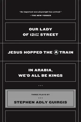 Our Lady of 121st Street: Jezus wskoczył do pociągu i w Arabii wszyscy bylibyśmy królami - Our Lady of 121st Street: Jesus Hopped the a Train and in Arabia, We'd All Be Kings