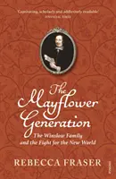 Pokolenie Mayflower - Rodzina Winslow i walka o Nowy Świat - Mayflower Generation - The Winslow Family and the Fight for the New World