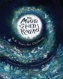 The Moon Spun Round: W. B. Yeats dla dzieci - The Moon Spun Round: W. B. Yeats for Children