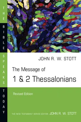 Przesłanie 1 i 2 Listu do Tesaloniczan - The Message of 1 & 2 Thessalonians