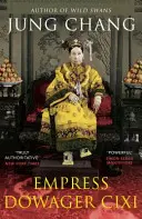 Cesarzowa Wdowa Cixi - konkubina, która zapoczątkowała współczesne Chiny - Empress Dowager Cixi - The Concubine Who Launched Modern China