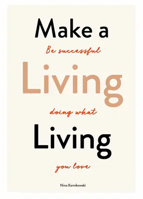 Make a Living Living