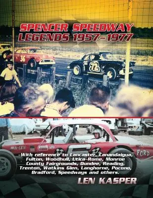 Spencer Speedway Legends 1957-1977