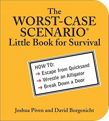 Mała książka o przetrwaniu w najgorszych scenariuszach - The Worst-Case Scenario Little Book for Survival