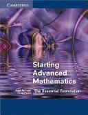 Matematyka dla zaawansowanych: The Essential Foundation - Starting Advanced Mathematics: The Essential Foundation