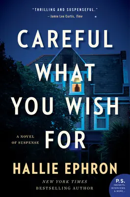 Ostrożnie, czego sobie życzysz: Powieść sensacyjna - Careful What You Wish for: A Novel of Suspense