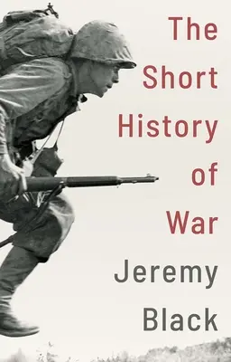 Krótka historia wojny - A Short History of War