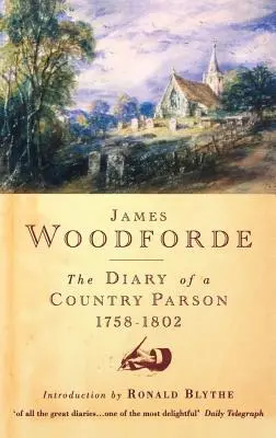 Pamiętnik wiejskiego proboszcza, 1758-1802 - Diary of a Country Parson, 1758-1802