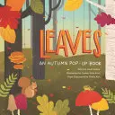 Liście: Jesienna książka Pop-Up - Leaves: An Autumn Pop-Up Book