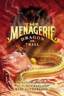 Menażeria #2: Smok na próbie - The Menagerie #2: Dragon on Trial