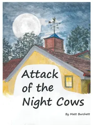 Atak nocnych krów - Attack of the Night Cows