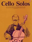 Solówki na wiolonczelę: Ulubiona seria wszystkich, tom 40 - Cello Solos: Everybody's Favorite Series, Volume 40