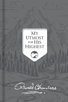 My Utmost for His Highest: Zaktualizowana wersja językowa - My Utmost for His Highest: Updated Language Signature Edition