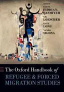 Oksfordzki podręcznik studiów nad uchodźcami i przymusową migracją - The Oxford Handbook of Refugee and Forced Migration Studies