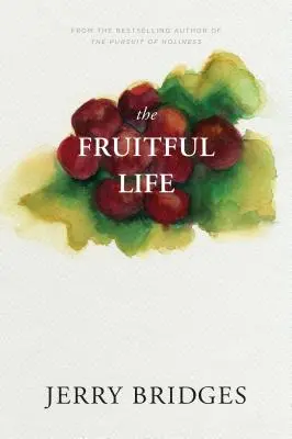 Owocne życie - The Fruitful Life