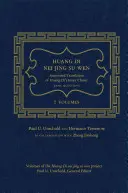 Huang Di Nei Jing Su Wen: Opatrzone przypisami tłumaczenie Wewnętrznej Klasyki Huang Di - Podstawowe Pytania: 2 tomy - Huang Di Nei Jing Su Wen: An Annotated Translation of Huang Di's Inner Classic - Basic Questions: 2 Volumes