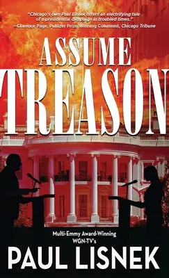 Assume Treason: Powieść Matta Barlowa - Assume Treason: A Matt Barlow Novel