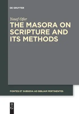 Masora o Piśmie Świętym i jego metodach - The Masora on Scripture and Its Methods