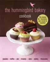 Hummingbird Bakery Cookbook - bestseller numer jeden teraz poprawiony i rozszerzony o nowe przepisy - Hummingbird Bakery Cookbook - The number one best-seller now revised and expanded with new recipes