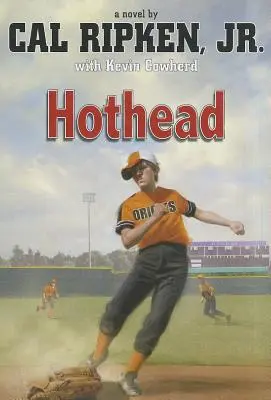 Cal Ripken, Jr.'s All-Stars Hothead