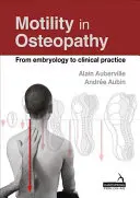 Ruchliwość w osteopatii - koncepcja oparta na embriologii - Motility in Osteopathy - An embryology based concept