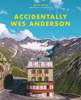 Przypadkowo Wes Anderson - Accidentally Wes Anderson