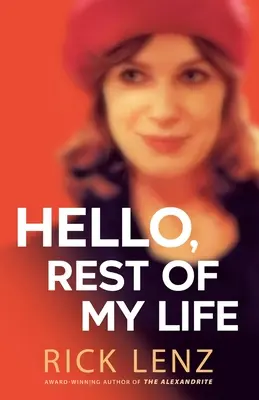 Witaj, reszto mojego życia - Hello, Rest of My Life