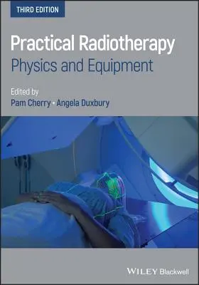 Praktyczna radioterapia - Practical Radiotherapy