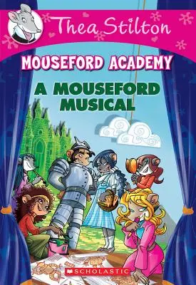 Musical w Mouseford (Mouseford Academy #6), 6 - A Mouseford Musical (Mouseford Academy #6), 6