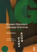 Nowoczesna chińska gramatyka mandaryńska: praktyczny przewodnik - Modern Mandarin Chinese Grammar: A Practical Guide