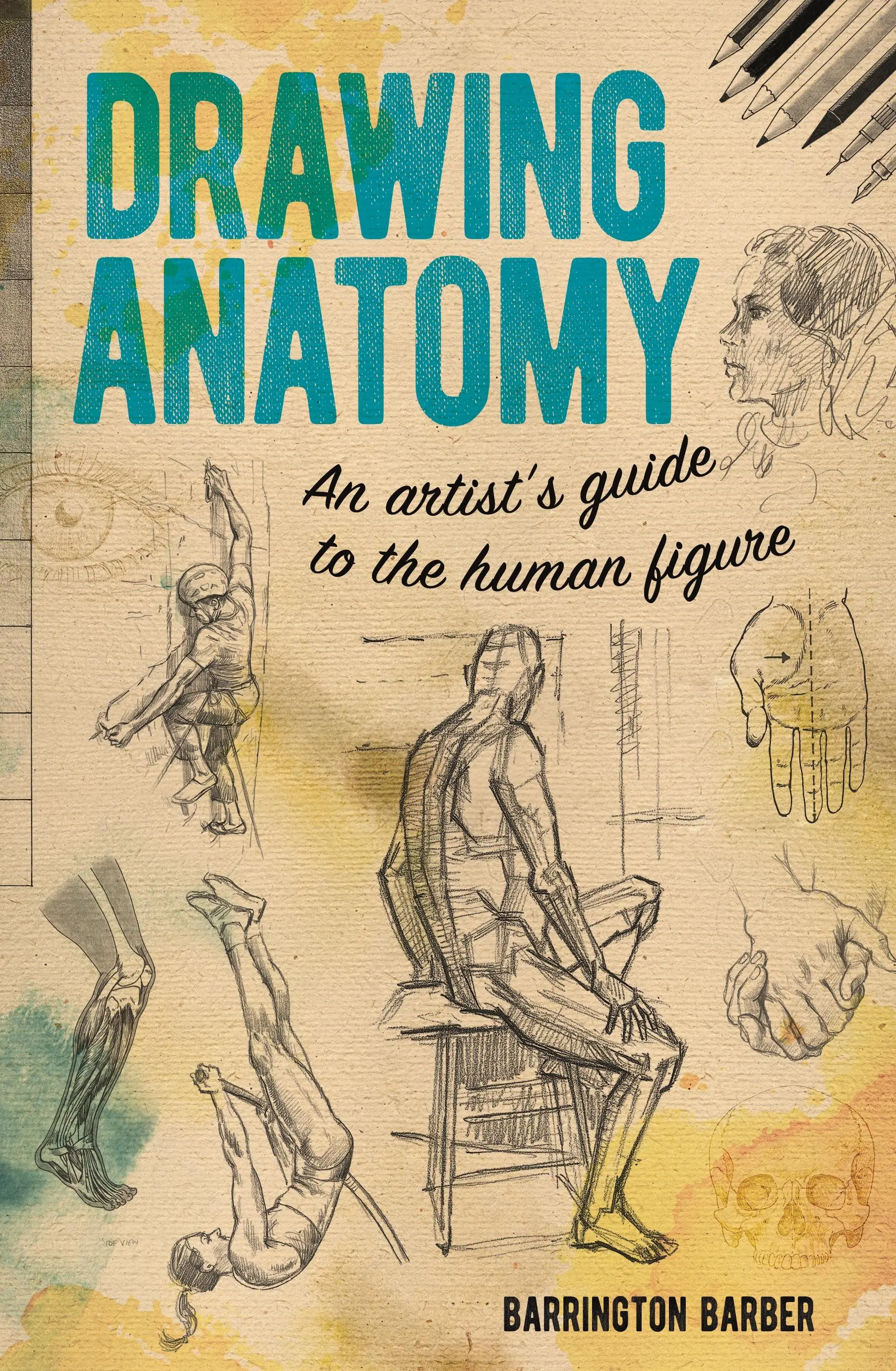 Rysowanie anatomii - przewodnik artysty po ludzkiej postaci - Drawing Anatomy - An Artist's Guide to the Human Figure