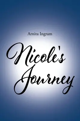 Podróż Nicole - Nicole's Journey