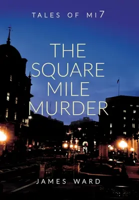 Morderstwo na Square Mile - The Square Mile Murder