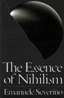 Istota nihilizmu - The Essence of Nihilism