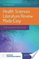 Łatwy przegląd literatury z zakresu nauk o zdrowiu - Health Sciences Literature Review Made Easy