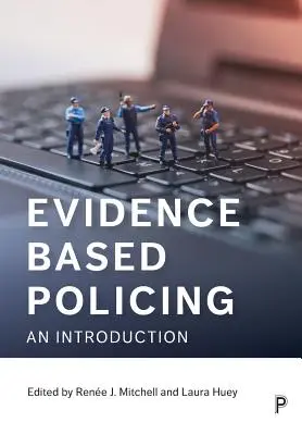 Polityka oparta na dowodach: Wprowadzenie - Evidence Based Policing: An Introduction