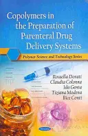 Kopolimery w przygotowaniu pozajelitowych systemów dostarczania leków - Copolymers in the Preparation of Parenteral Drug Delivery Systems